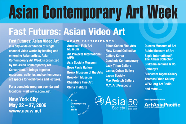 <center>ACAW 2006
<br>Fast Futures: Asian Video Art
<br>Blow card</center>